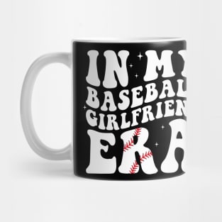 in my baseball girlfriend era Mug